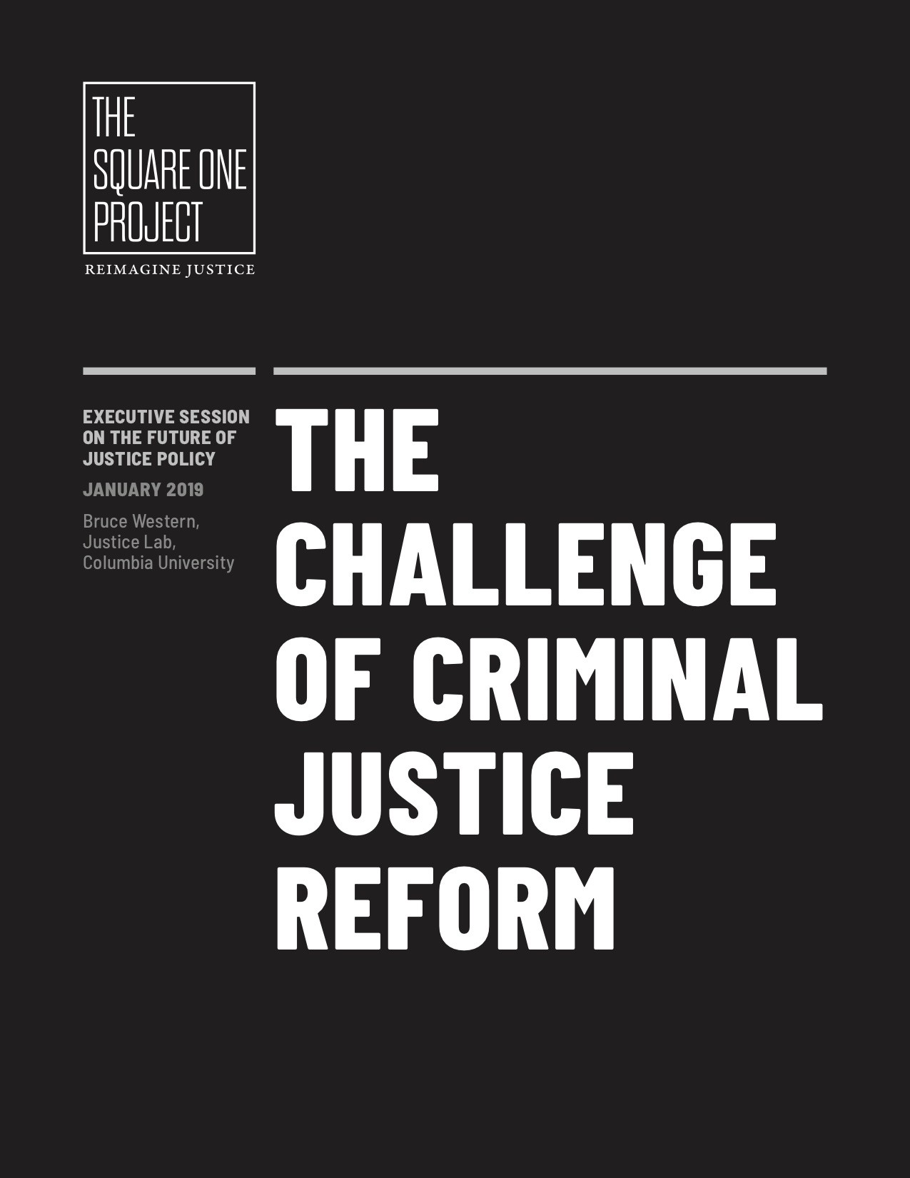 The Challenge of Criminal Justice Reform