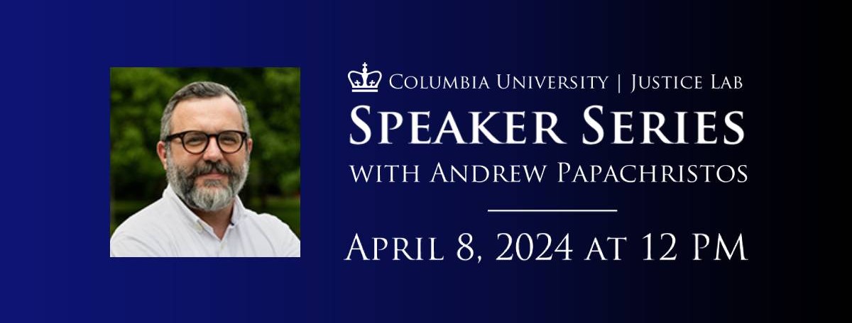 Speaker Series with Andrew Papachristos