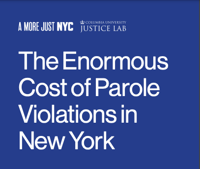 The Enormous Cost of Parole Violations in New York