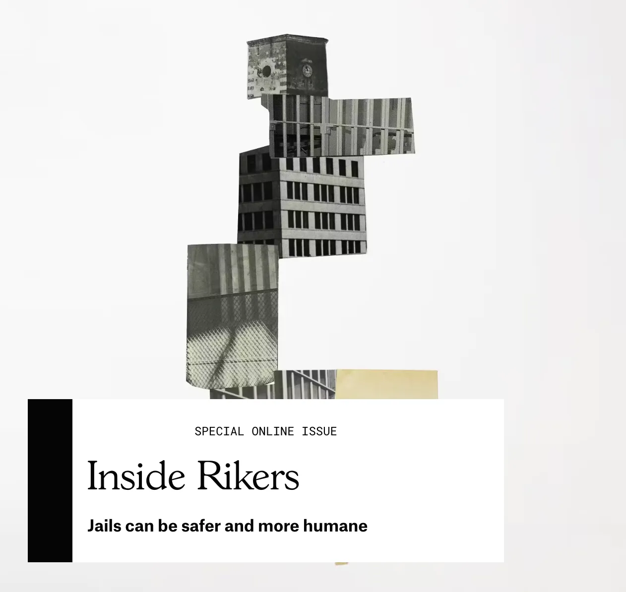 Inside Rikers: Jails can be safer and more humane